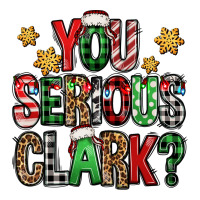 you serious clark Christmas vacation | Teevron