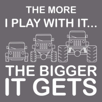 Cool The More I Play With It...the Bigger It Gets Men Women T Shirt Premium Sweatshirt | Teevron