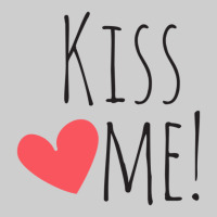 Kiss Me Premium Sweatshirt | Teevron