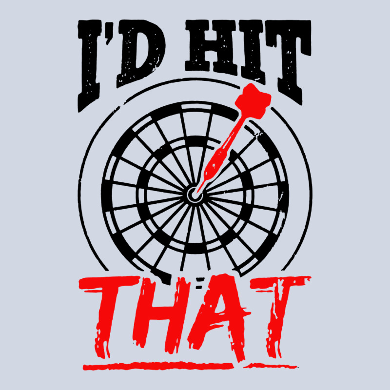 I'd Hit That Darts Premium Sweatshirt by artisFamous | Teevron