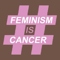 Feminism Is Cancer Premium Sweatshirt | Teevron