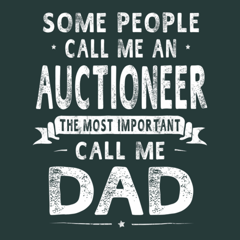 Auctioneer Dad Father's Day Gifts Father Daddy Men T Shirt Premium Sweatshirt by artisFamous | Teevron
