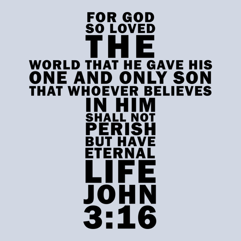 John 3:16 Bible Verse Cool Christian Church Shirts Christianity Premium Sweatshirt by artisFamous | Teevron