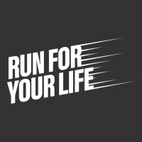 run for your life | Teevron