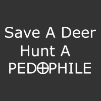 save a deer   hunt a pedophil | Teevron