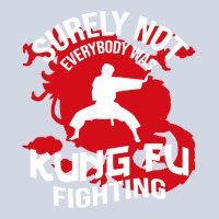 Surely Not Everybody Was Kung Fu Fighting Premium Sweatshirt | Teevron