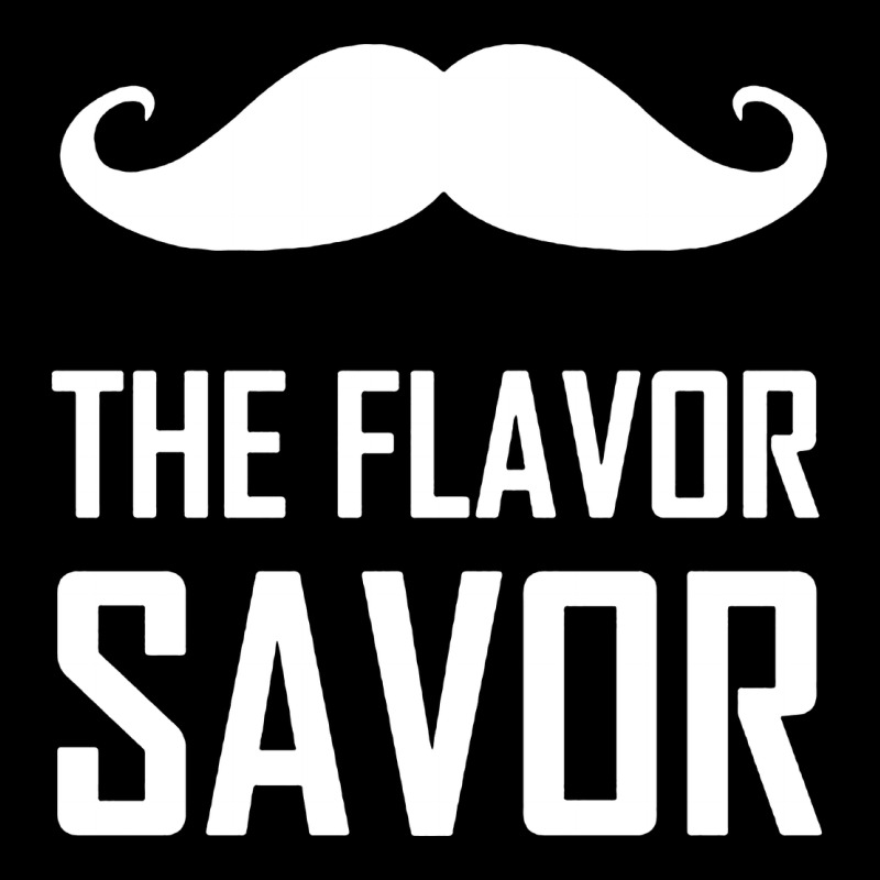 Mustache The Flavor Savor Premium Sweatshirt by artisFamous | Teevron