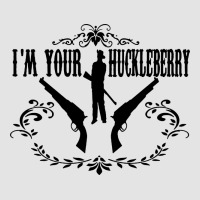 I'm Your Huckleberry Premium Sweatshirt | Teevron