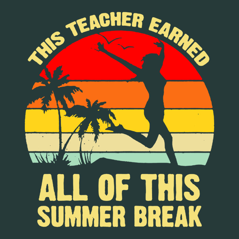 Vintage This Teacher Earned All Of This Summer Break Premium Sweatshirt by artisFamous | Teevron