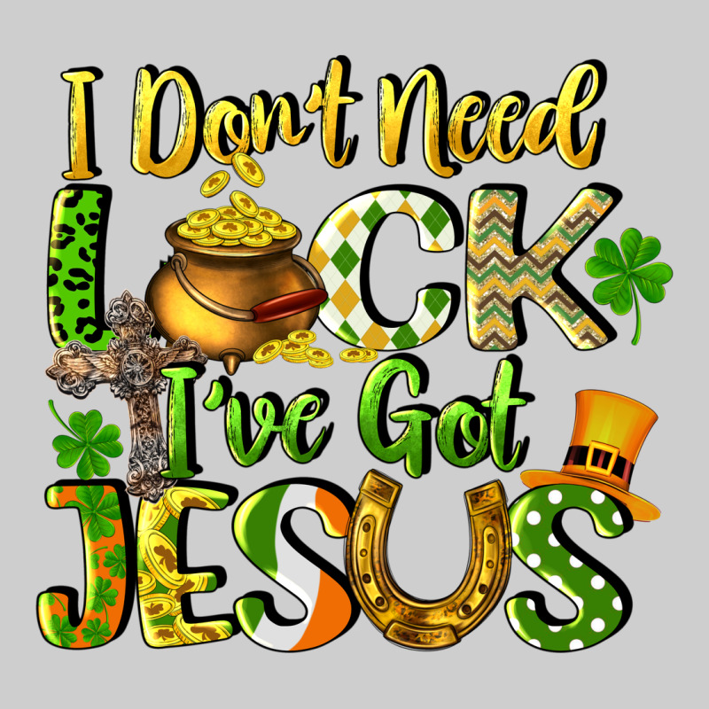 I Don't Need Luck I've Got Jesus Premium Tee by CowGirlArtShop | Teevron