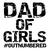 dad of girls | Teevron