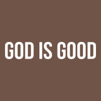 God Is Good Premium Sweatshirt | Teevron