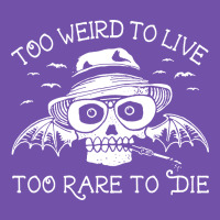 Too Weird To Live Too Rare To Die Premium Sweatshirt | Teevron
