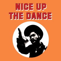 Nice Up The Dance Premium Sweatshirt | Teevron