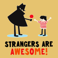 Strangers Are Awesome Premium Sweatshirt | Teevron
