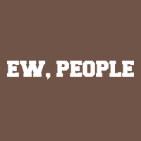 Ew People Premium Sweatshirt | Teevron