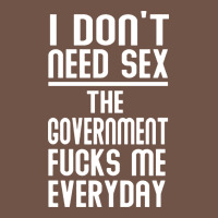 The Government Fucks Me Everyday Premium Sweatshirt | Teevron