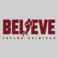 Taylor Heinicke Believe Premium Sweatshirt | Teevron