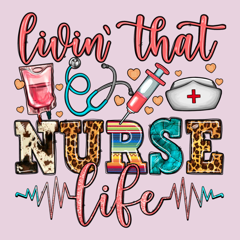 Livin' That Nurse Life Ladies Tee by FaDigitalArtStudio | Teevron