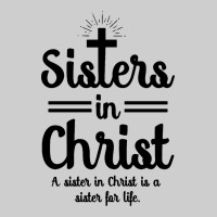 Sister In Christ Premium Sweatshirt | Teevron