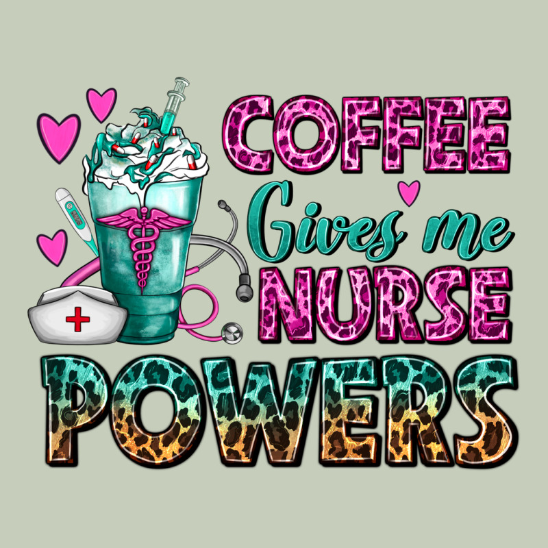 Coffee Gives Me Nurse Powers Ladies Tee by FaDigitalArtStudio | Teevron