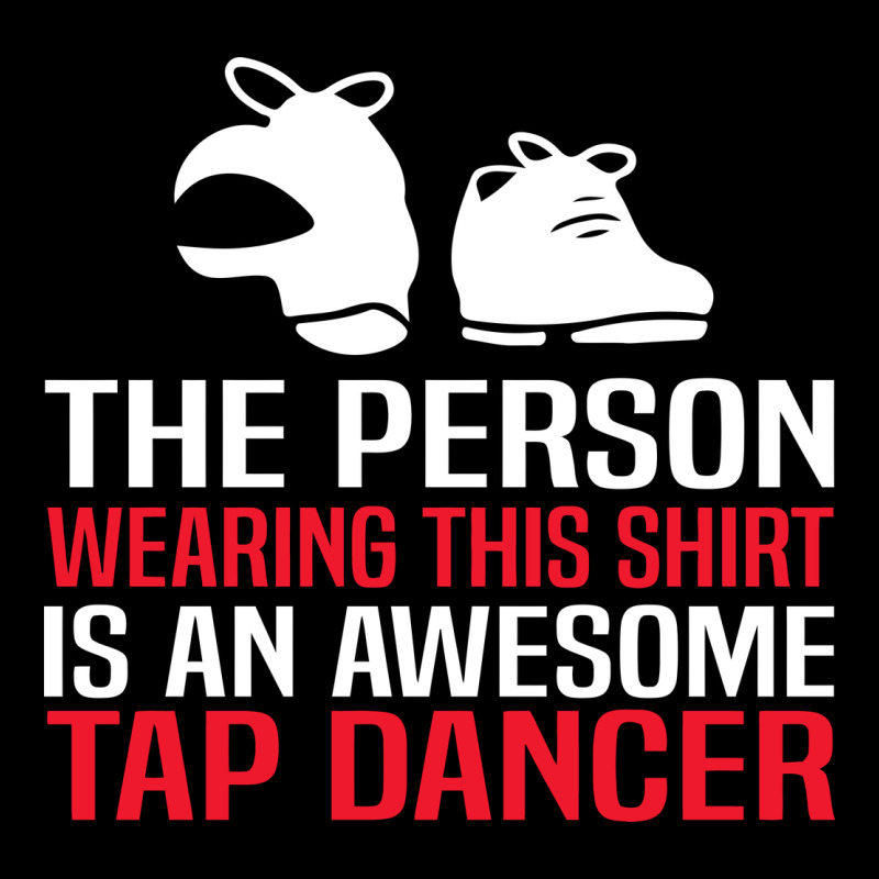 Awesome Tap Dancer Shirt Classic Premium Sweatshirt by artisFamous | Teevron