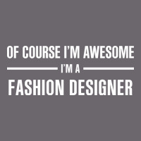 I'm Awesome I'm A Fashion Designer Premium Sweatshirt | Teevron