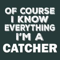 I Know Everything I'm A Catcher Premium Sweatshirt | Teevron