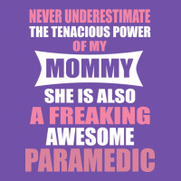 Never Underestimate Mommy Paramedic Premium Sweatshirt | Teevron