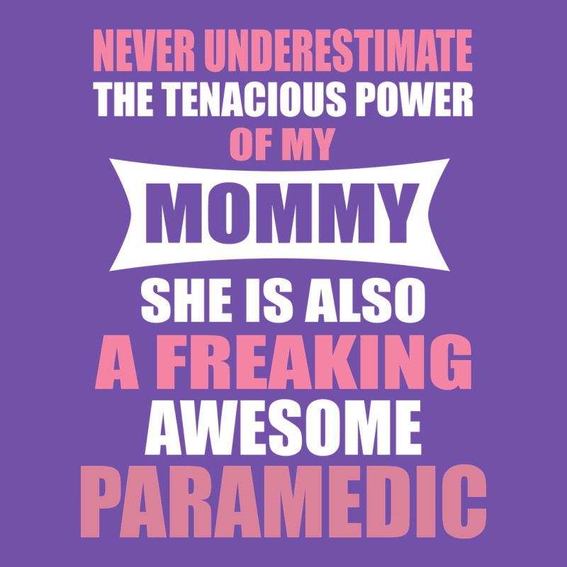 Never Underestimate Mommy Paramedic Premium Sweatshirt by artisFamous | Teevron