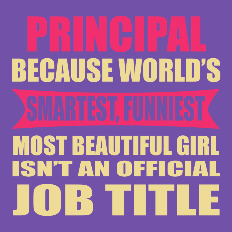 Principal Funniest Isn't A Jobtitle Premium Sweatshirt by artisFamous | Teevron