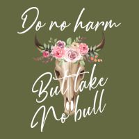 Do No Harm But Take No Bull Long Sleeve Tee | Teevron