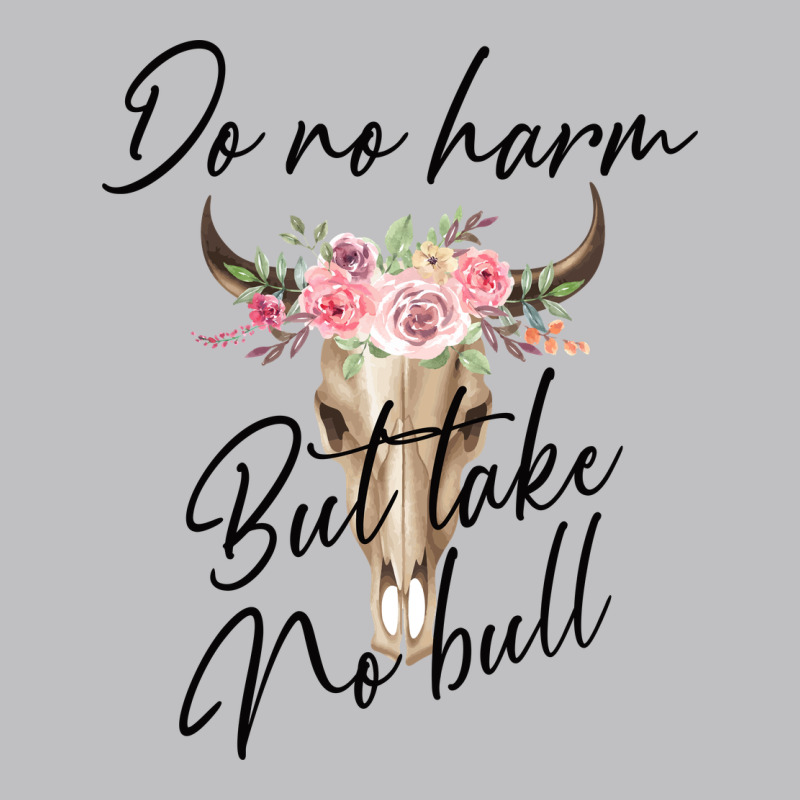 Do No Harm But Take No Bull Long Sleeve Tee by Bettercallsaul | Teevron