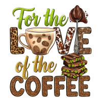 for the love of the coffee bbs | Teevron