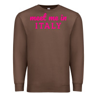 Chestnut meet me in italy Premium Sweatshirt - DesigneFamous