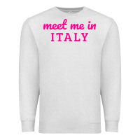 Oatmeal Heather meet me in italy Premium Sweatshirt - DesigneFamous