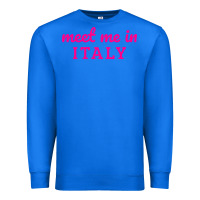 True Royal meet me in italy Premium Sweatshirt - DesigneFamous