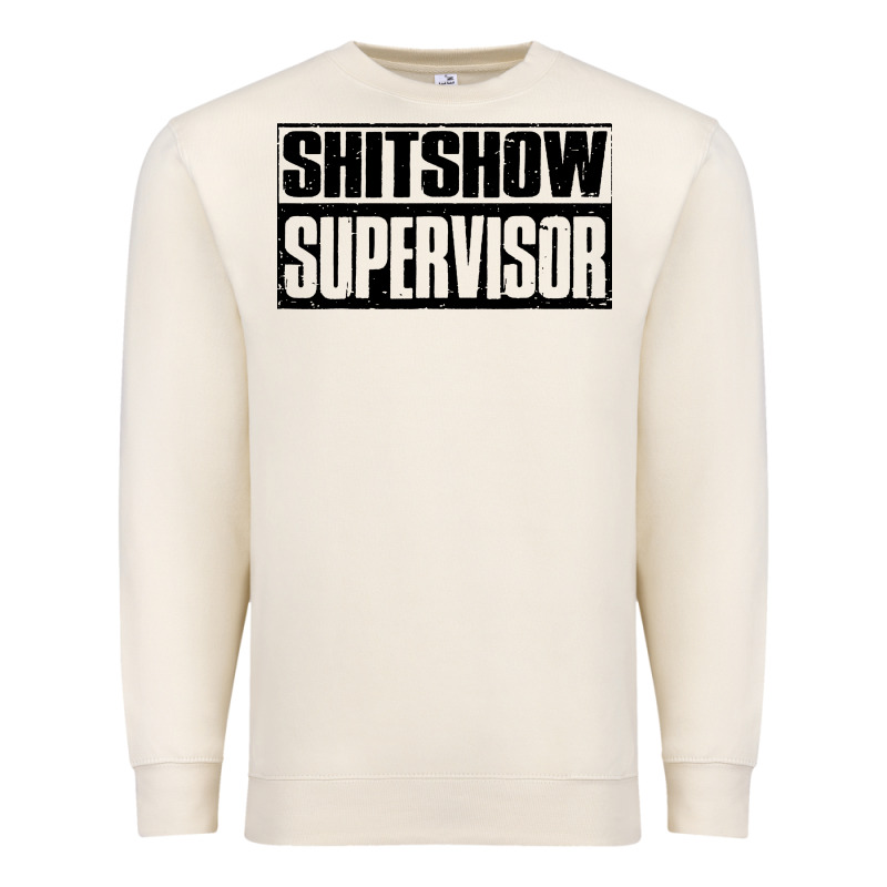 Shitshow Supervisor Premium Sweatshirt by DesigneFamous | Teevron