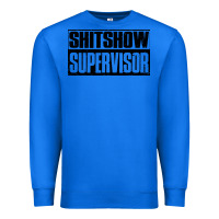 True Royal shitshow supervisor Premium Sweatshirt - DesigneFamous