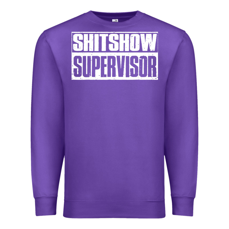 Shitshow Supervisor Premium Sweatshirt by DesigneFamous | Teevron