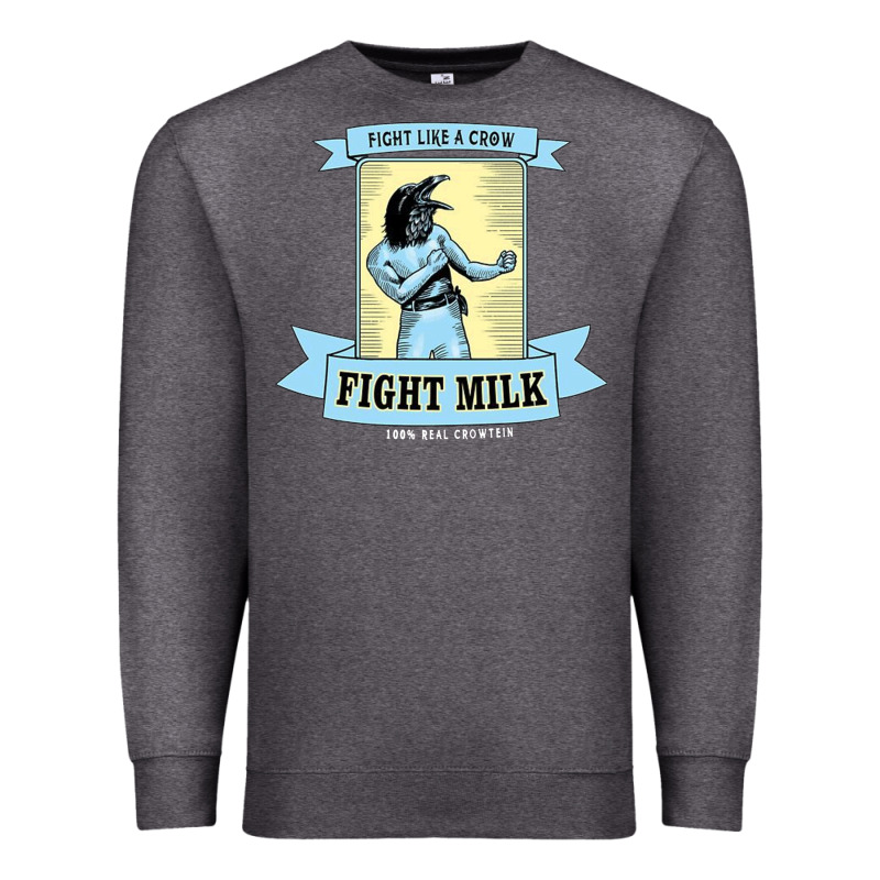 Fight Milk Classic Premium Sweatshirt by DesigneFamous | Teevron