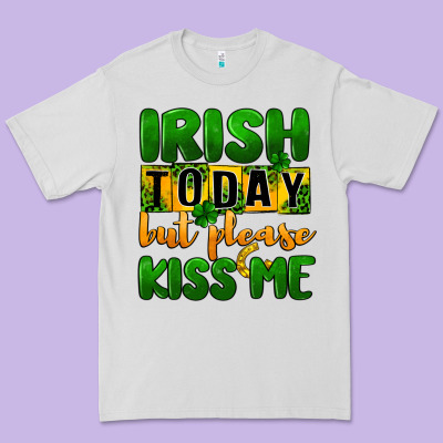 Irish Today But Please Kiss Me Premium Tee Designed By Cowgirlartshop