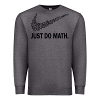 Charcoal Heather just do math Premium Sweatshirt - DesigneFamous
