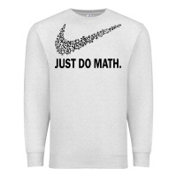 Oatmeal Heather just do math Premium Sweatshirt - DesigneFamous