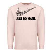 Pale Pink just do math Premium Sweatshirt - DesigneFamous