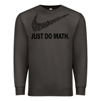 Smoke just do math Premium Sweatshirt - DesigneFamous