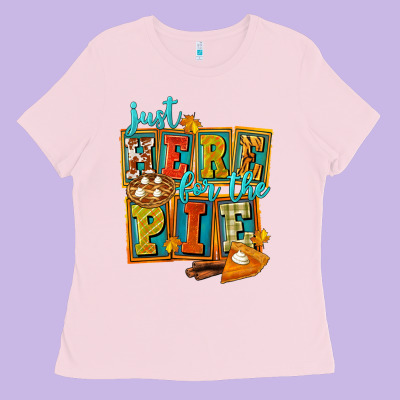 Just Here For The Pie Ladies Tee Designed By Fadigitalartstudio
