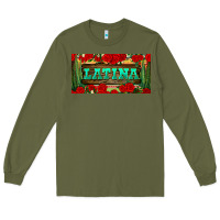 Army Green latina license plate Long Sleeve Tee - BundleAndBundleShop