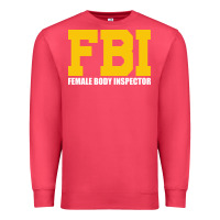 Cardinal FBI, Female Body Inspector Funny Premium Sweatshirt - DesigneFamous