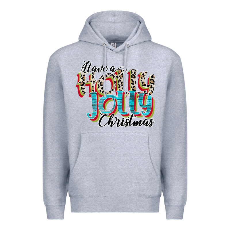 Have A Holly Jolly Christmas Premium Hoodie by CowhideDigitalArt | Teevron